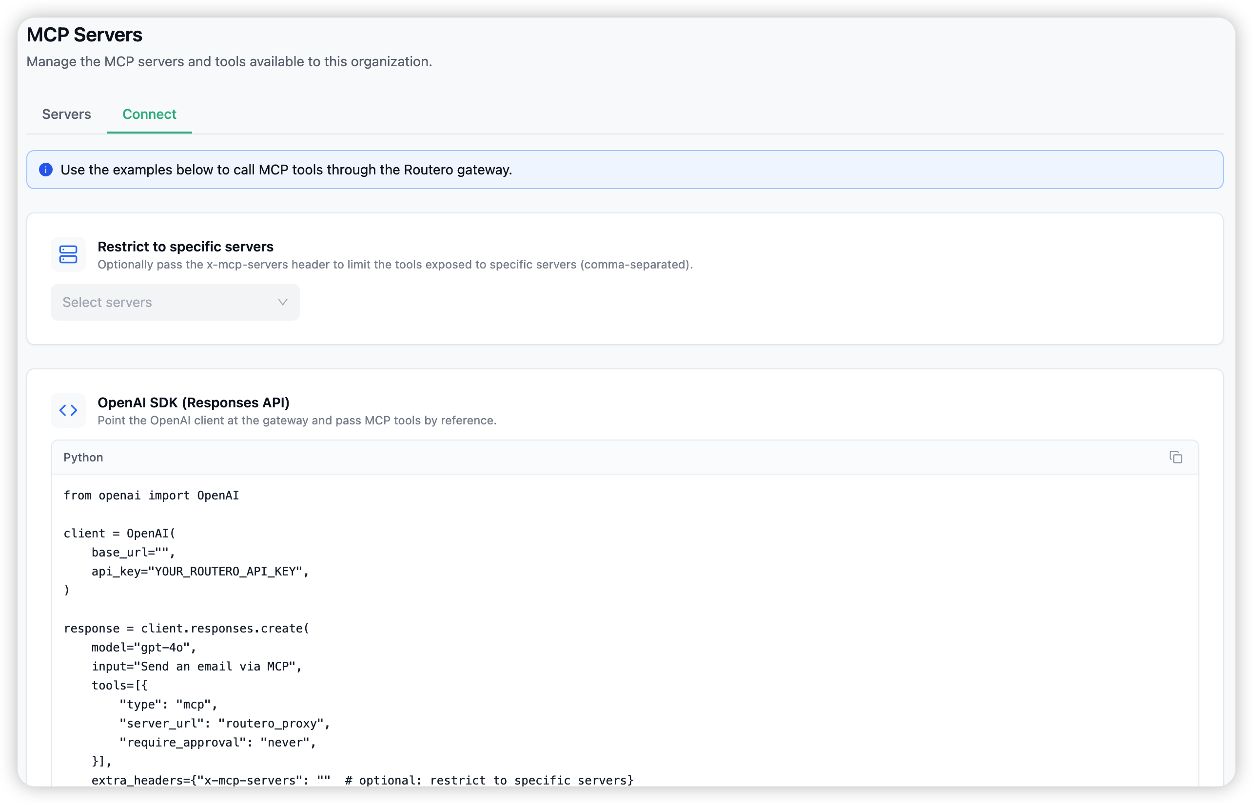 The Connect tab — server restriction selector and copy-ready snippets
